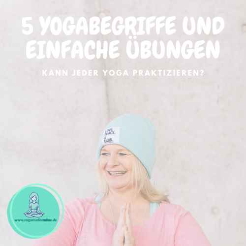5 Hinweise für Yogaübungen für Jeden
