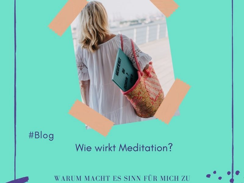 Wie wirkt Meditation?