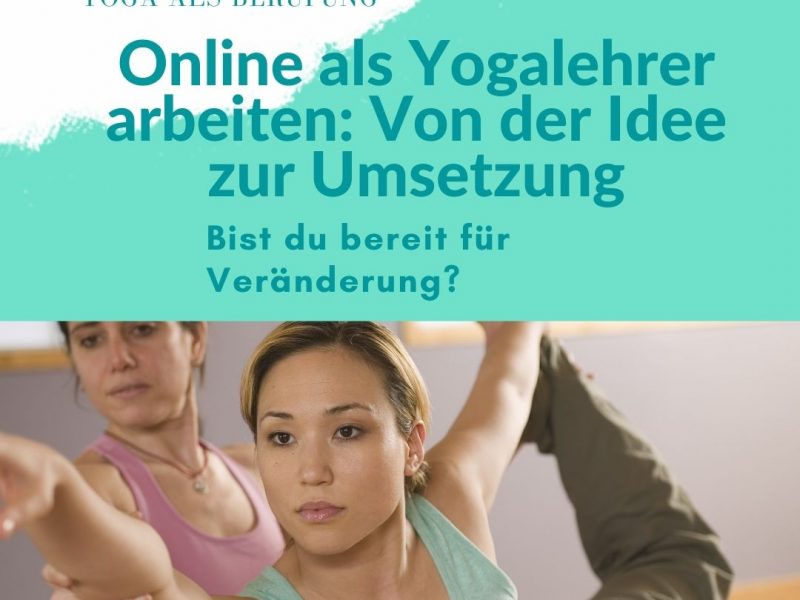 Online als Yogalehrer arbeiten: Von der Idee zur Umsetzung