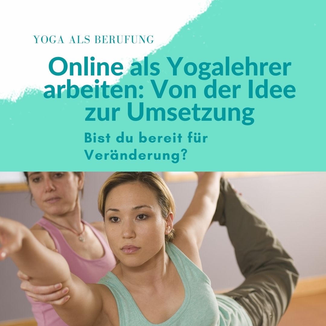 Online als Yogalehrer arbeiten: Von der Idee zur Umsetzung