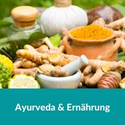 Ayurveda und Ernährung