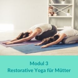 Restaurative Yoga für Mütter