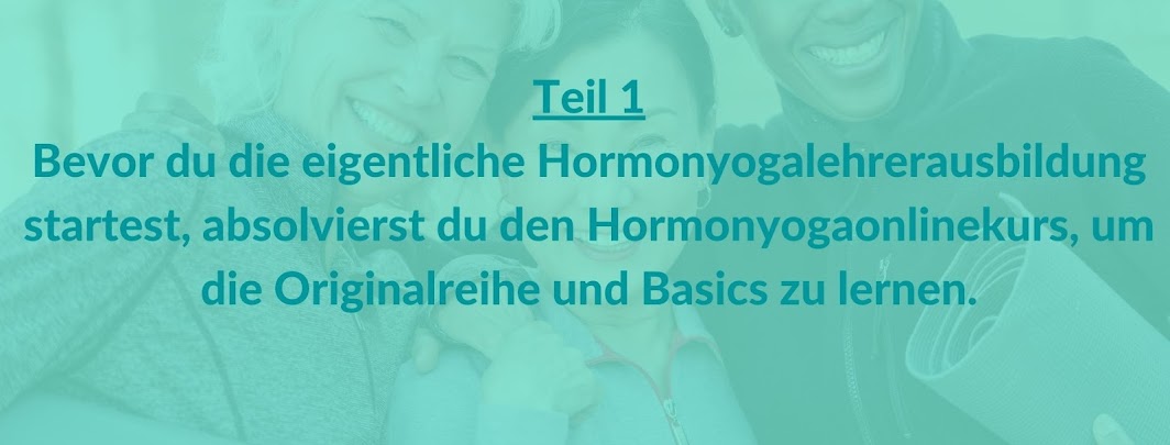 Grundlagen Hormonyogakurs  - 40 h Hormonyogayogalehrer-Ausbildung Online