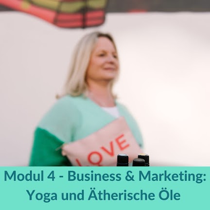 Business & Marketing - Yoga und ätherische Öle